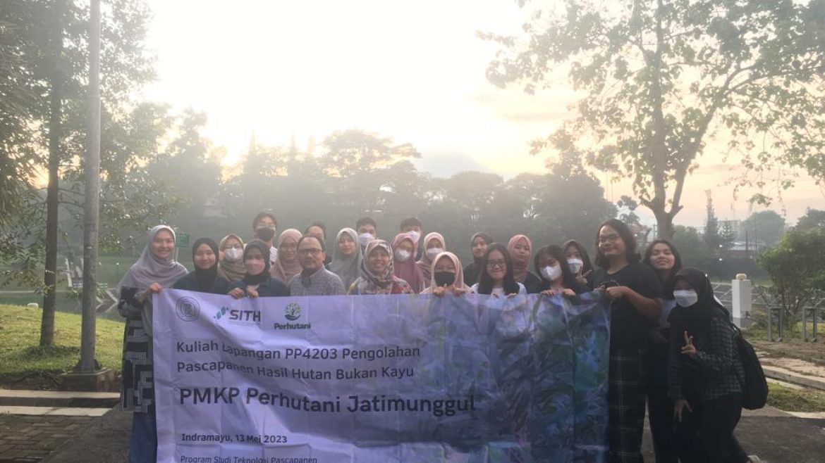 KULIAH LAPANGAN PP4203 PENGOLAHAN HASIL HUTAN BUKAN KAYU